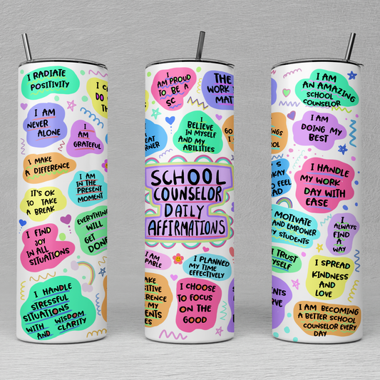 School Counselor Daily Affirmations Tumbler, School Counselor Gifts, School Counselor Cup