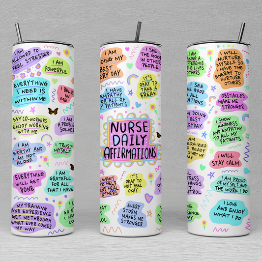 Nurse Affirmation Tumbler, Daily Affirmations Tumbler, Mental Health Awareness Tumbler, Gift for Nurse