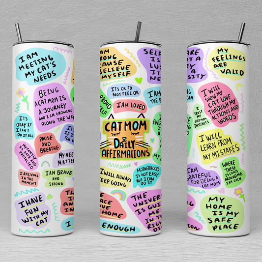 Cat Mom Daily Affirmations Tumbler, Gift For Mother's Day, Mom Affirmations Tumbler